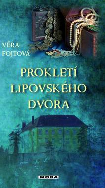 Obálka Prokletí lipovského dvora