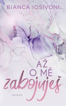 Obálka Až o mě zabojuješ