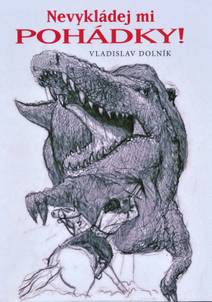 Obálka Nevykládej mi pohádky!