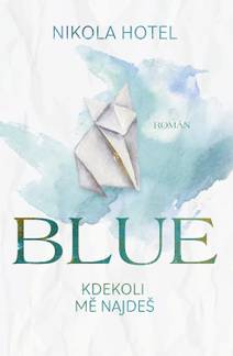 Obálka Blue: Kdekoli mě najdeš