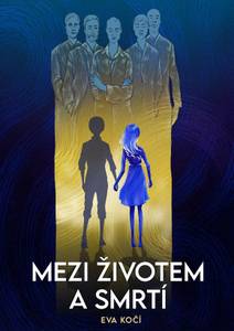 Obálka Mezi životem a smrtí