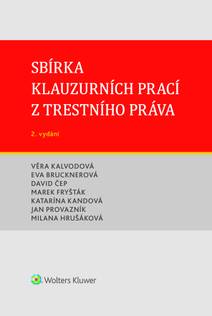 Obálka Sbírka klauzurních prací z trestního práva (Brno) - 2. vydání