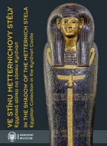 Obálka Ve stínu Metternichovy stély / In the Shadow of the Metternich Stela