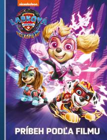 Obálka Labková patrola vo veľkofilme - Príbeh podľa filmu