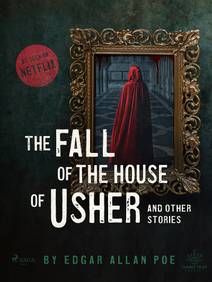 Obálka The Fall of the House of Usher and Other Stories