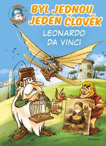 Obálka Byl jednou jeden člověk – Leonardo da Vinci