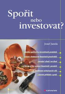 Obálka Spořit nebo investovat?