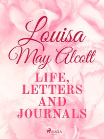 Obálka Louisa May Alcott: Life, Letters, and Journals