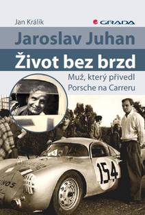 Obálka Jaroslav Juhan - Život bez brzd