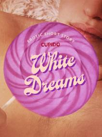 Obálka White Dreams - Erotic Short Story
