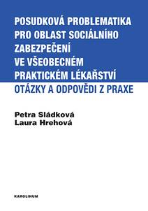 Obálka Posudková problematika pro oblast sociálního zabezpečení ve všeobecném praktickém lékařství