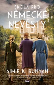 Obálka Škola pro německé nevěsty