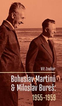 Obálka Bohuslav Martinů & Miloslav Bureš: 1955-1959