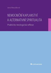 Obálka Nemocniční kaplanství a alternativní spiritualita