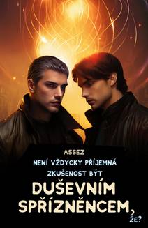 Obálka Není vždycky příjemná zkušenost být duševním spřízněncem, že?