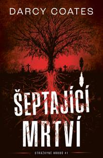 Obálka Šeptající mrtví