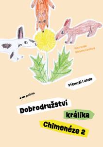 Obálka Dobrodružství králíka Chimenéze 2