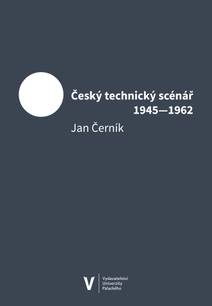 Obálka Český technický scénář 1945–1962
