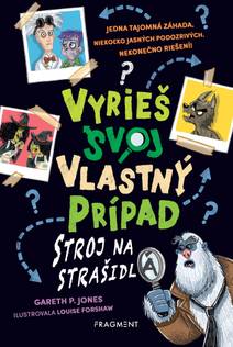 Obálka Vyrieš svoj vlastný prípad: Stroj na strašidlá