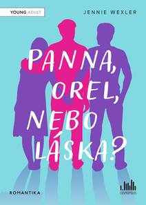 Obálka Panna, orel, nebo láska?