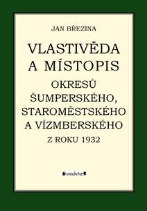 Obálka Vlastivěda a místopis okresů Šumperského, Staroměstského a Vízmberského z roku 1932