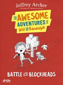 Obálka The Awesome Adventures of Will and Randolph: Battle of the Blockheads