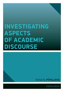 Obálka Investigating Aspects of Academic Discourse