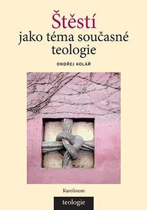 Obálka Štěstí jako téma současné teologie