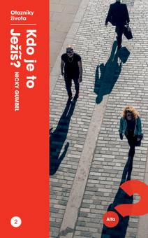 Obálka Kdo je to Ježíš?