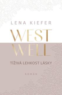 Obálka Westwell: Tíživá lehkost lásky