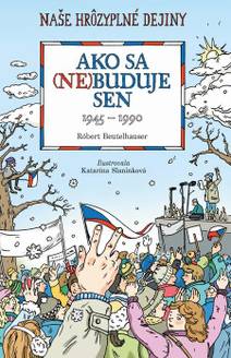 Obálka Ako sa (ne)buduje sen