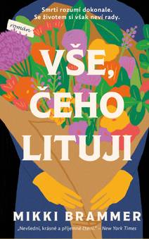 Obálka Vše, čeho lituji