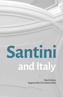 Obálka Santini and Italy. Proceedings from the international conference Rome, Accademia Nazionale di San Luca – Palazzo Carpegna, 6th–7th June 2023