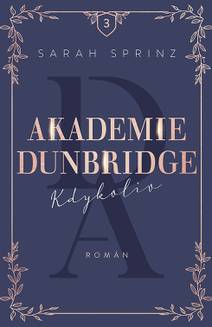 Obálka Akademie Dunbridge 3 - Kdykoliv