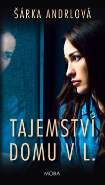 Obálka Tajemství domu v L.