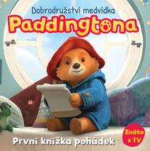 Obálka Dobrodružství medvídka Paddingtona - První knížka pohádek