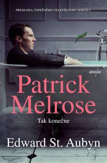Obálka Patrick Melrose: Tak konečne