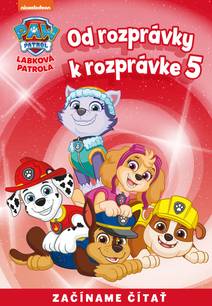Obálka Od rozprávky k rozprávke – Labková patrola 5