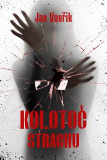 Obálka Kolotoč strachu