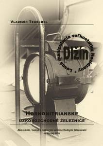 Obálka Hornonitrianske úzkorozchodné železnice