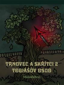 Obálka Trnovec a skřítci 2 – Tobiášův osud
