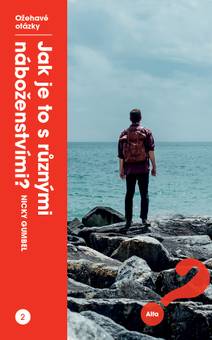 Obálka Jak je to s různými náboženstvími?