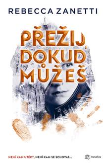 Obálka Přežij, dokud můžeš