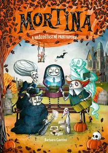 Obálka Mortina a hrôzošťastné prekvapenie