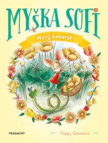 Obálka Myška Sofi 1: Nový kamarát
