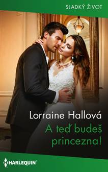 Obálka A teď budeš princezna!
