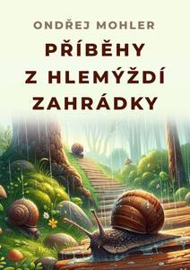 Obálka Příběhy z hlemýždí zahrádky