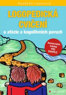 Obálka Logopedická cvičení u afázie a kognitivních poruch