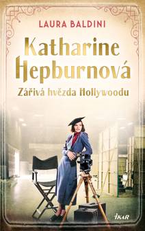 Obálka Katharine Hepburnová – Zářivá hvězda