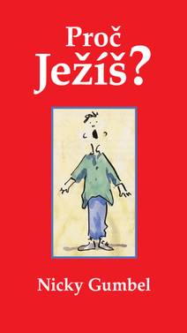 Obálka Proč Ježíš?